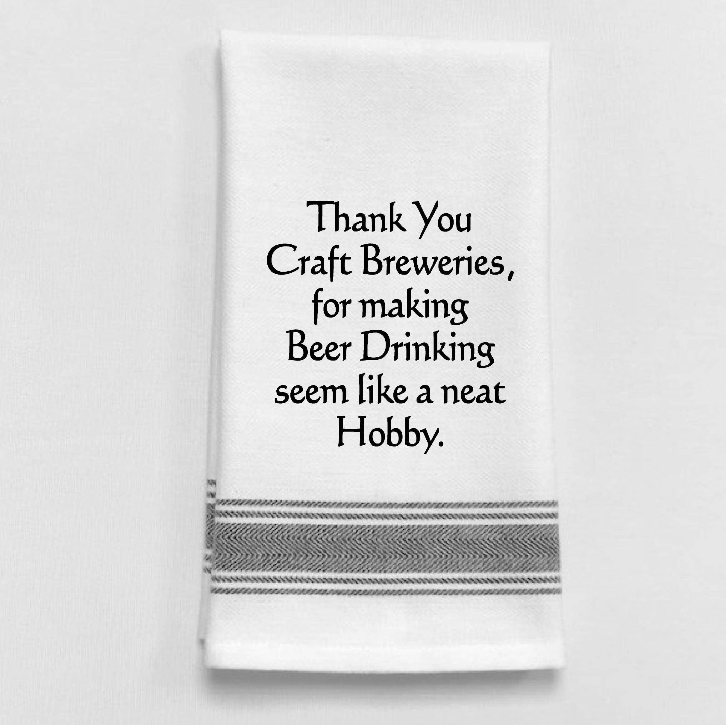Wild Hare Designs - Thank you craft breweries, for making beer... BB-T