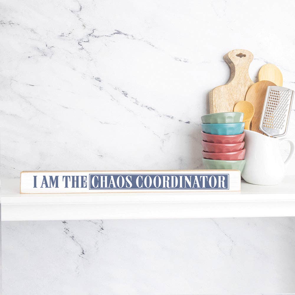 Rustic Marlin - Chaos Coordinator Skinny Sign