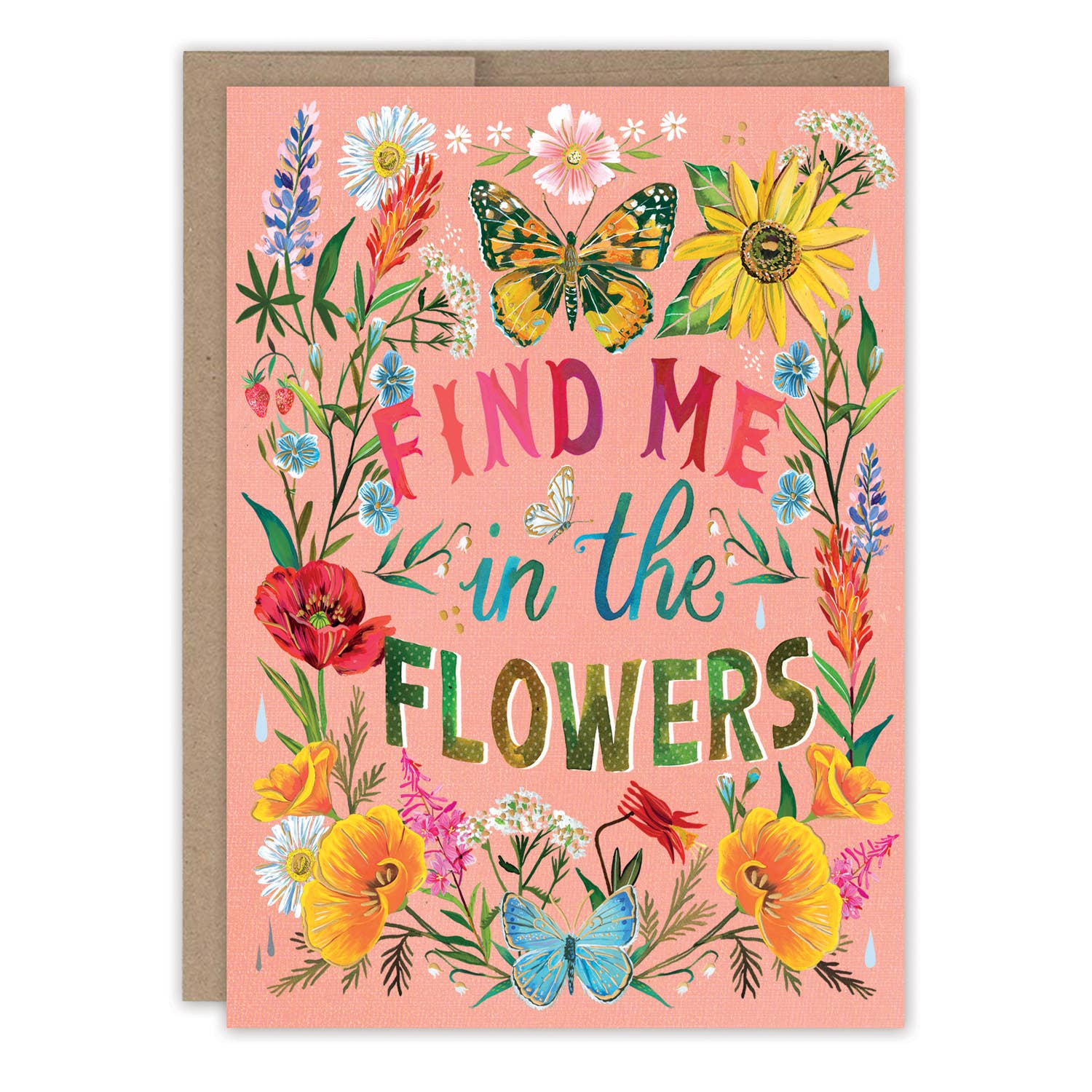 Biely & Shoaf - Find Me In The Flowers Birthday Card