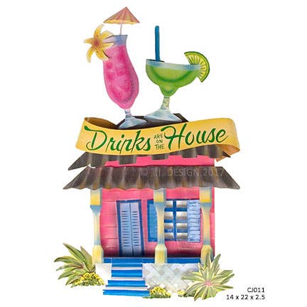T.I. Design - Drinks are on the House Sign