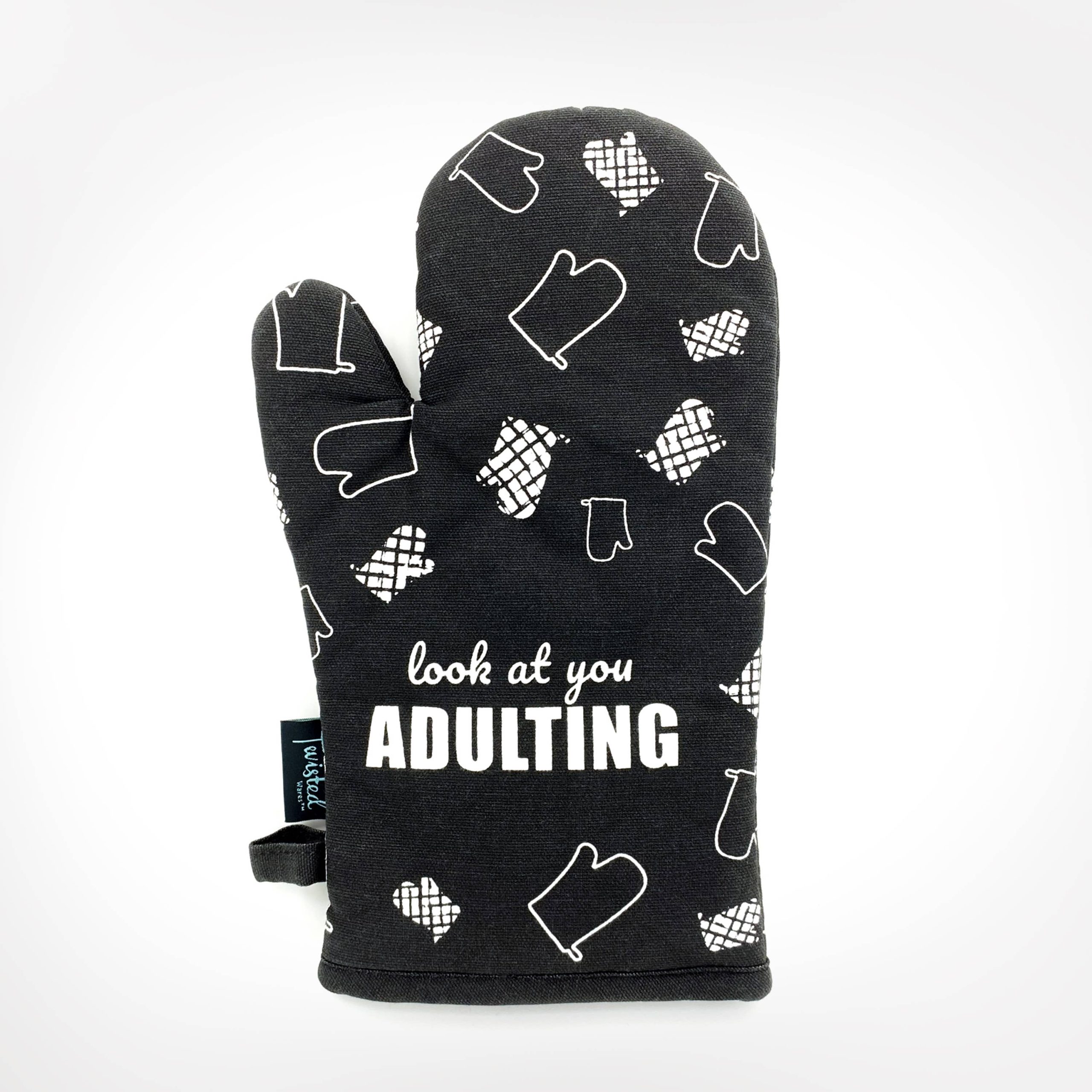 Twisted Wares - Look At You Adulting OVEN MITT