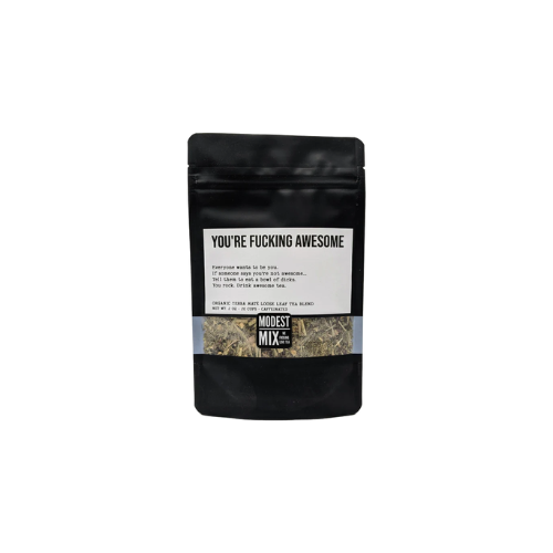 ModestMix Teas - You're Fucking Awesome