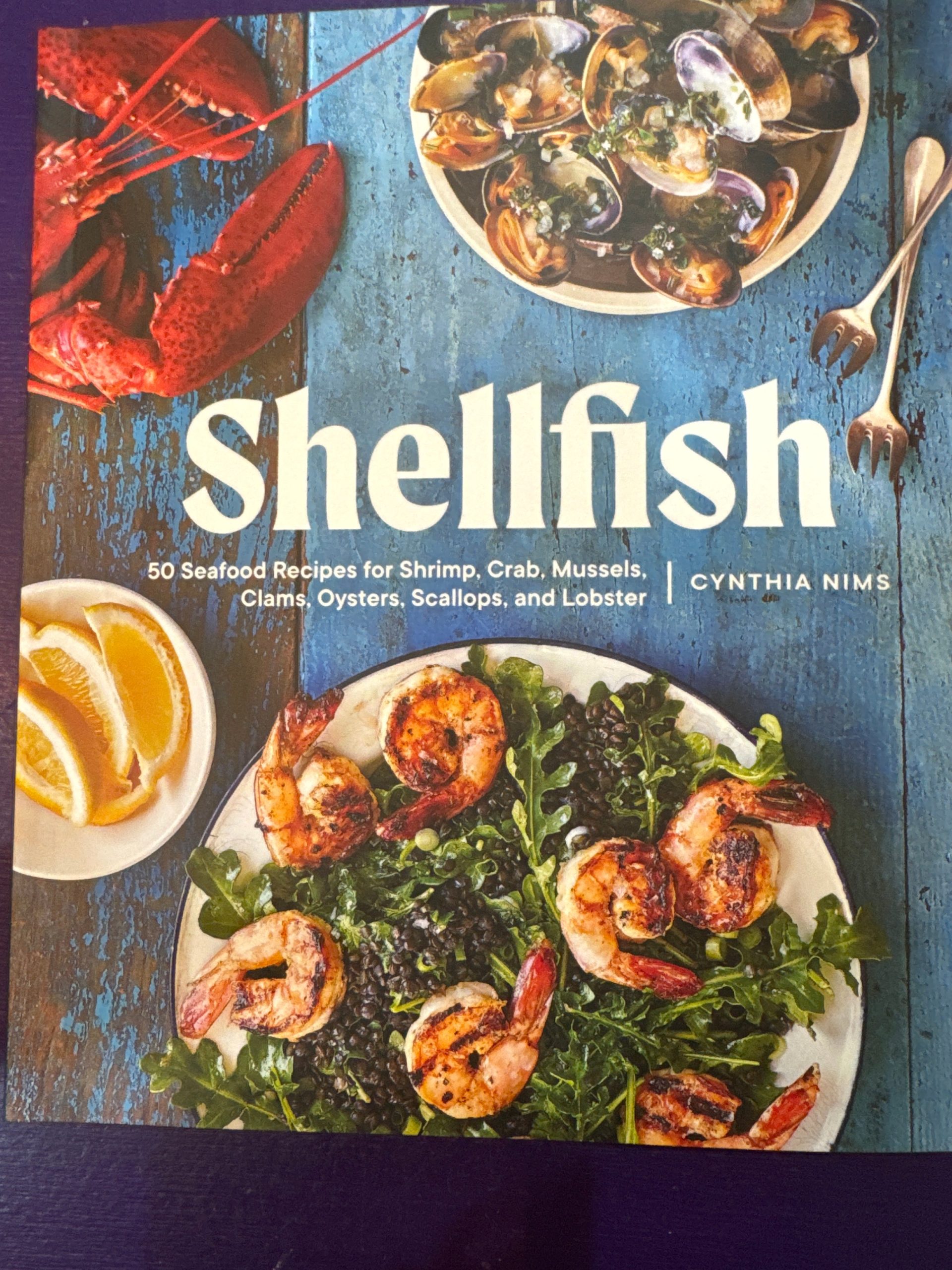 Shellfish: 50 Seafood Recipes for Shrimp, Crab, Mussels, Clams, Oyster