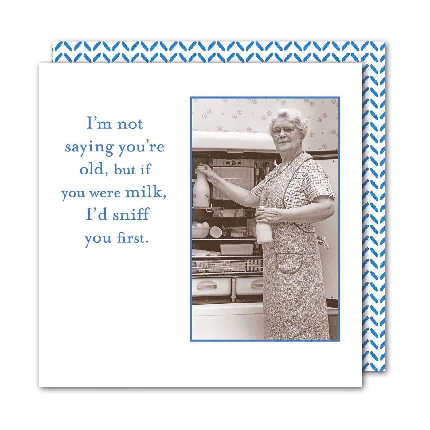 Shannon Martin Design Napkin - I'm not saying you're old, but if you w