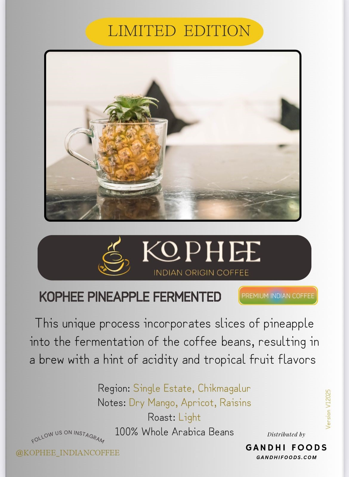 Kophee *Limited Edition* Pineapple Fermented Indian Origin Coffee, Whole Beans, Small Batch Roasted, Single Origin