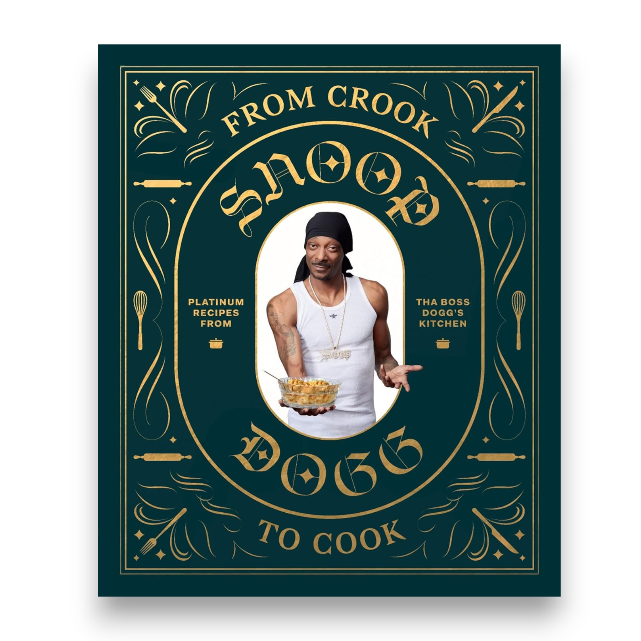 From Crook to Cook Snoop Dog