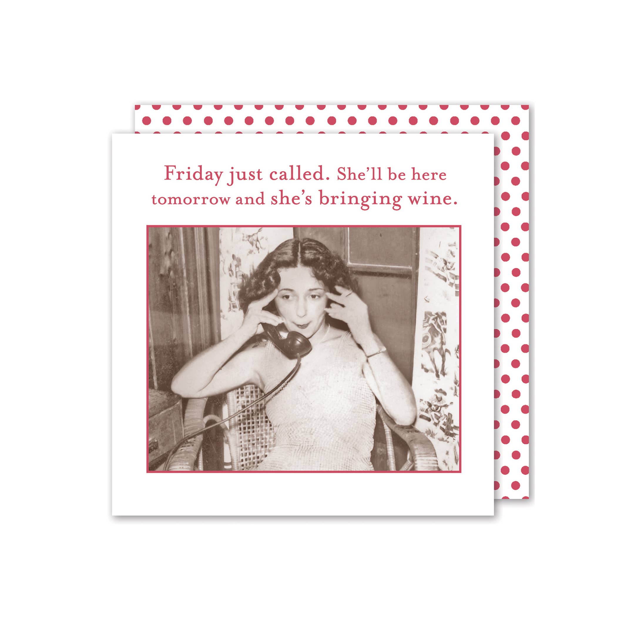 Shannon Martin Design - Friday Just Called Beverage Napkin