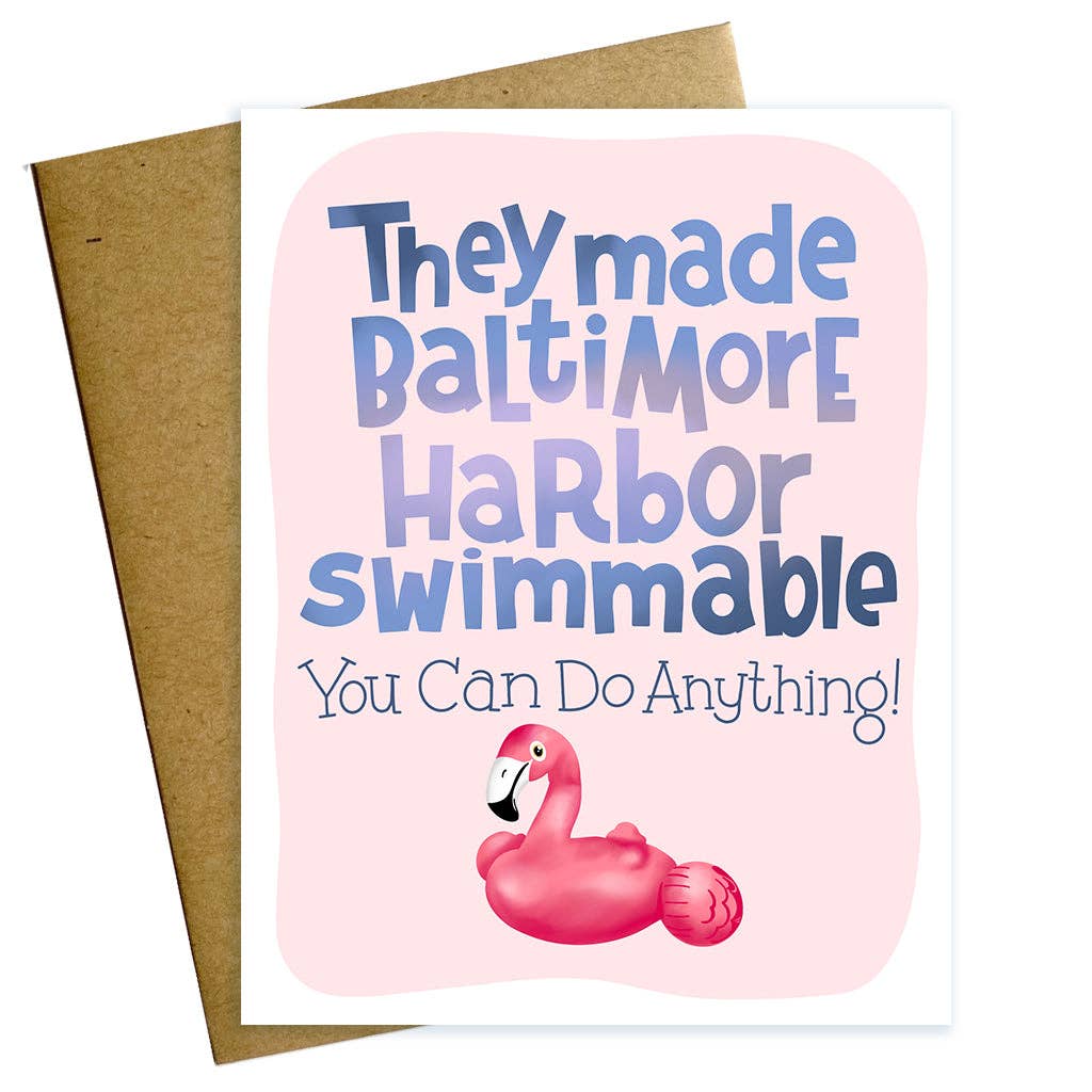 Maggie Moore Studio - Baltimore Harbor is swimmable- You can do anythi