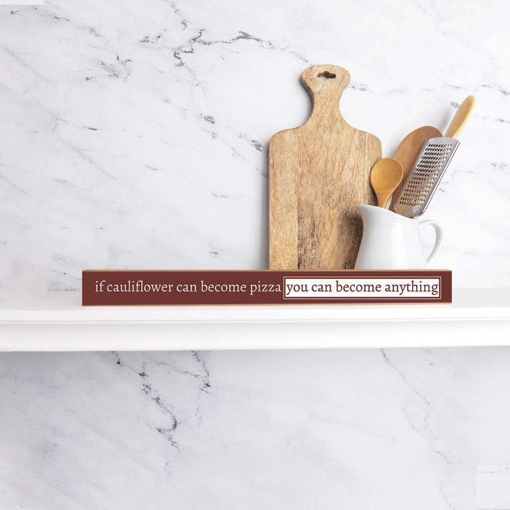 Rustic Marlin - You can be anything Skinny Sign