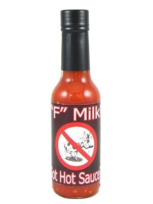 "F" Milk! Got Hot Sauce?, 5oz.